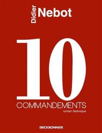10 commandements : roman historique