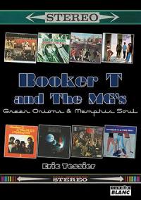 Booker T and the MG's : Green onions and Memphis soul