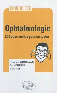 Ophtalmologie : 300 sous-colles pour se tester