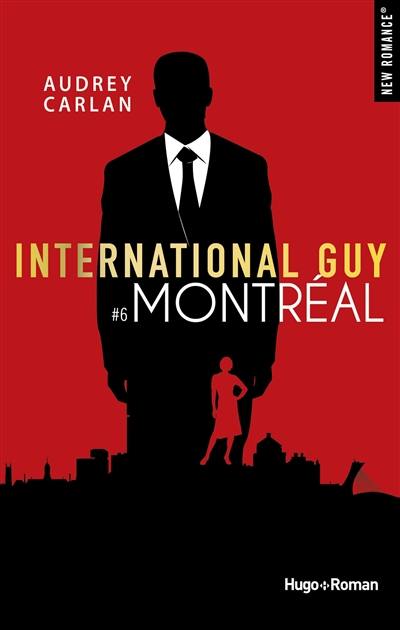 International Guy. Vol. 6. Montréal