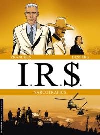 IRS. Vol. 2. Narcotrafics