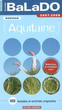 Aquitaine : 400 balades et activités originales