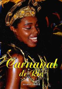 Carnaval de Rio : le grand défilé