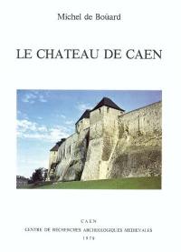 Le château de Caen