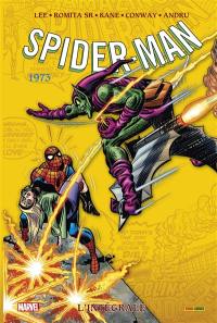 Spider-Man : l'intégrale. Vol. 11. 1973