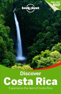 Discover Costa Rica : experience the best of Costa Rica