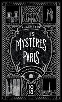 Les mystères de Paris. Vol. 3. L'île du ravageur