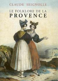 Le folklore de la Provence