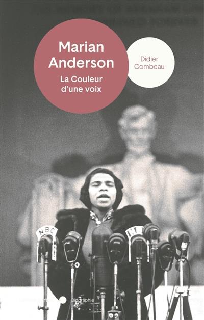 Marian Anderson : la couleur d'une voix
