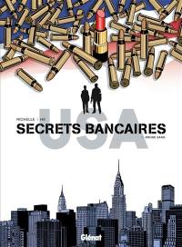 Secrets bancaires USA. Vol. 3. Rouge sang