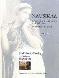 Nausikaa : la réception de la littérature française en RDA (1945-1990) : une bibliographie de transfert