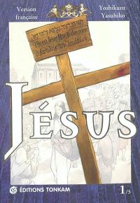 Jésus. Vol. 1