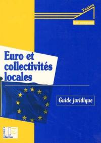 Euro et collectivités locales : guide juridique