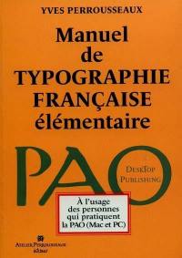 Manuel de typographie française élémentaire