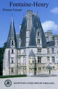 Le château de Fontaine-Henry