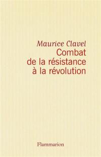 Combat de la Résistance à la Révolution : juillet 1968-juin 1970