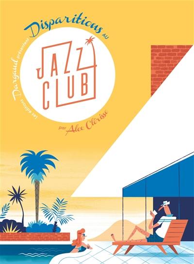 Disparitions au Jazz club