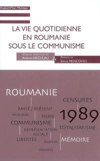 La vie quotidienne en Roumanie sous le communisme