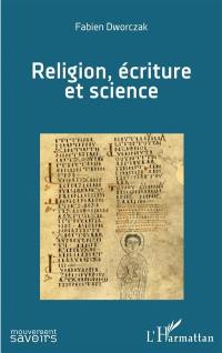Religion, écriture et science