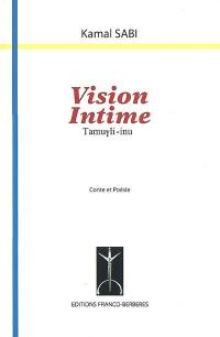 Vision intime : conte & poésie
