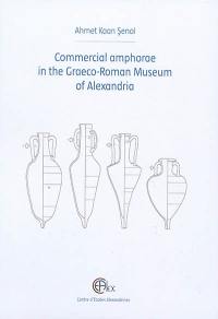 Commercial amphorae in the Graeco-Roman Museum of Alexandria