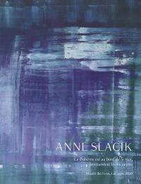 Anne Slacik : la bohème est au bord de la mer : peintures et livres peints