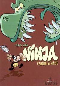 Ninja. Vol. 2. L'album du siècle