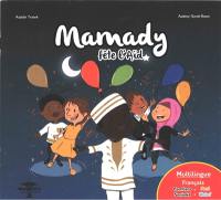 Mamady fête l'Aïd : multilingue français-bambara-peul-soninké-wolof