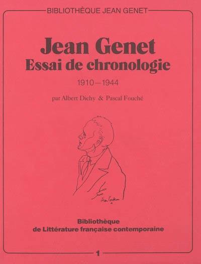 Jean Genet : essai de chronologie : 1910-1944