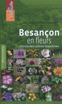 Besançon en fleurs : florule des collines bisontines