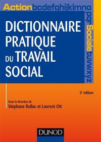 Dictionnaire pratique de travail social