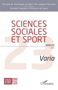 Sciences sociales et sport, n° 23. Varia