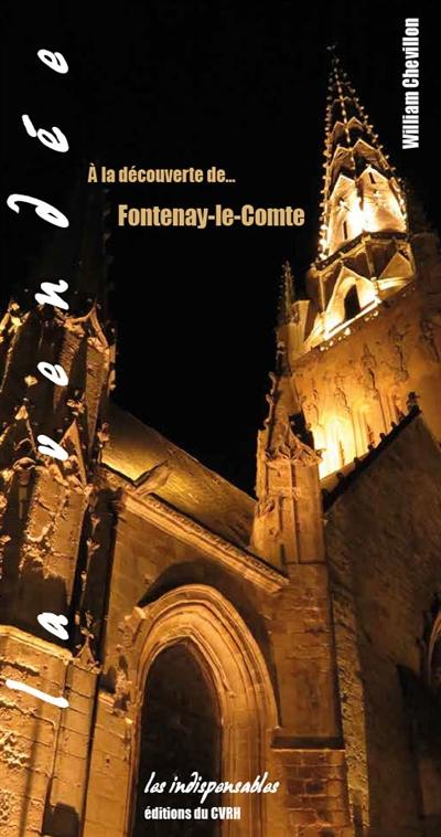 A la découverte de... Fontenay-le-Comte