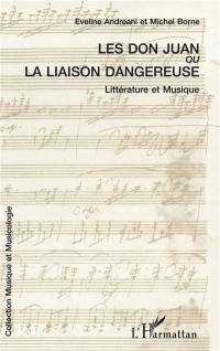 Le Don Juan ou La liaison dangereuse : musique et littérature