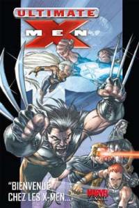 Ultimate X-Men. Vol. 1. L'homme de demain