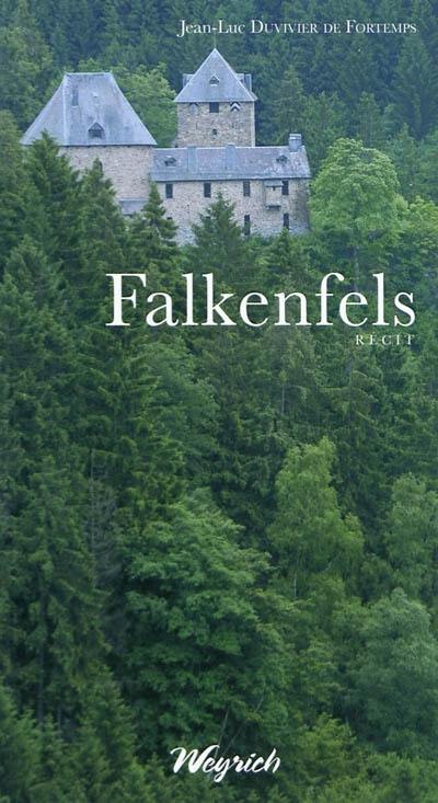 Falkenfels : récit