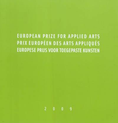 European prize for applied arts. Prix européen des arts appliqués. Europese prijs voor toegepaste kunsten