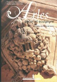 Arles : décor et sculpture