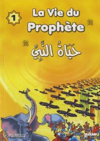 La vie du prophète. Vol. 1