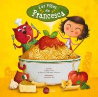 Les pâtes de Francesca : viva la pasta !