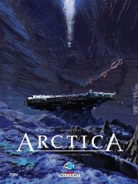 Arctica. Vol. 13. La planète des cyborgs