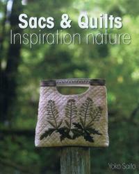 Sacs & quilts : inspiration nature
