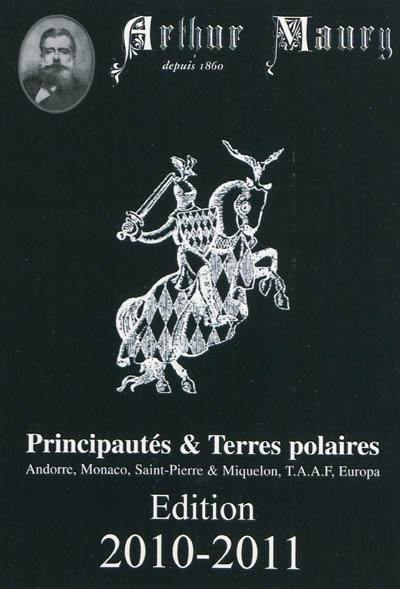 Arthur Maury : principautés & terres polaires : Andorre, Monaco, Saint-Pierre & Miquelon, TAAF, Europa