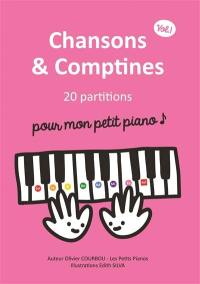 Chansons & comptines : pour mon petit piano. Vol. 1. Vingt partitions