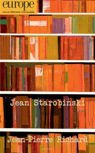 Europe, n° 1080. Jean Starobinski