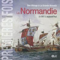 Le Normandie, de 911 à aujourd'hui : des Vikings à la grande armada