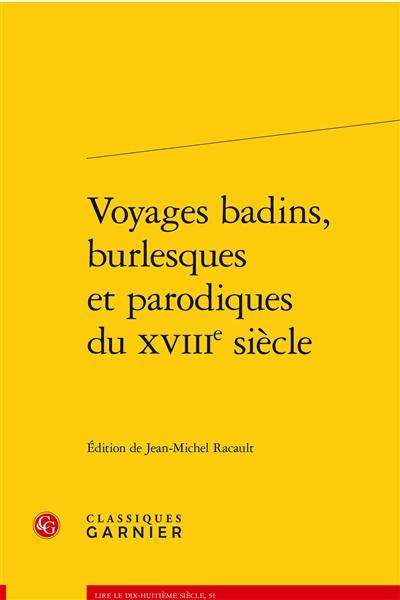 Voyages badins, burlesques et parodiques du XVIIIe siècle