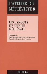 Les langues de l'Italie médiévale : textes d'histoire et de littérature : Xe-XIVe siècle