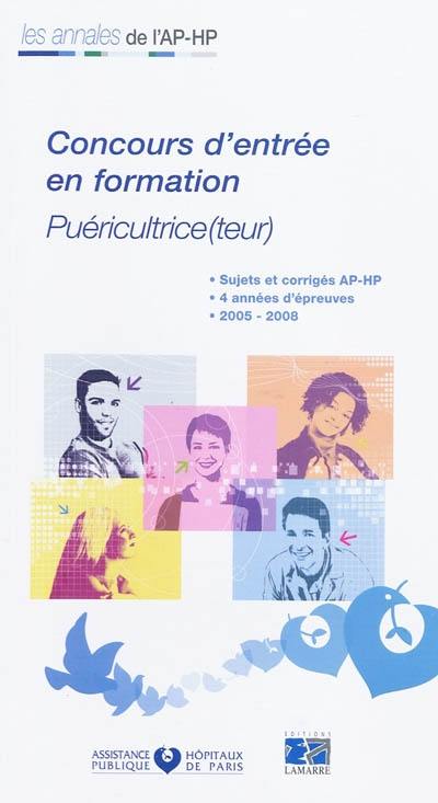 Concours d'entrée en formation, puéricultrice(teur) : épreuves de sélection 2005-2008