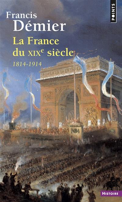 La France du XIXe siècle, 1814-1914